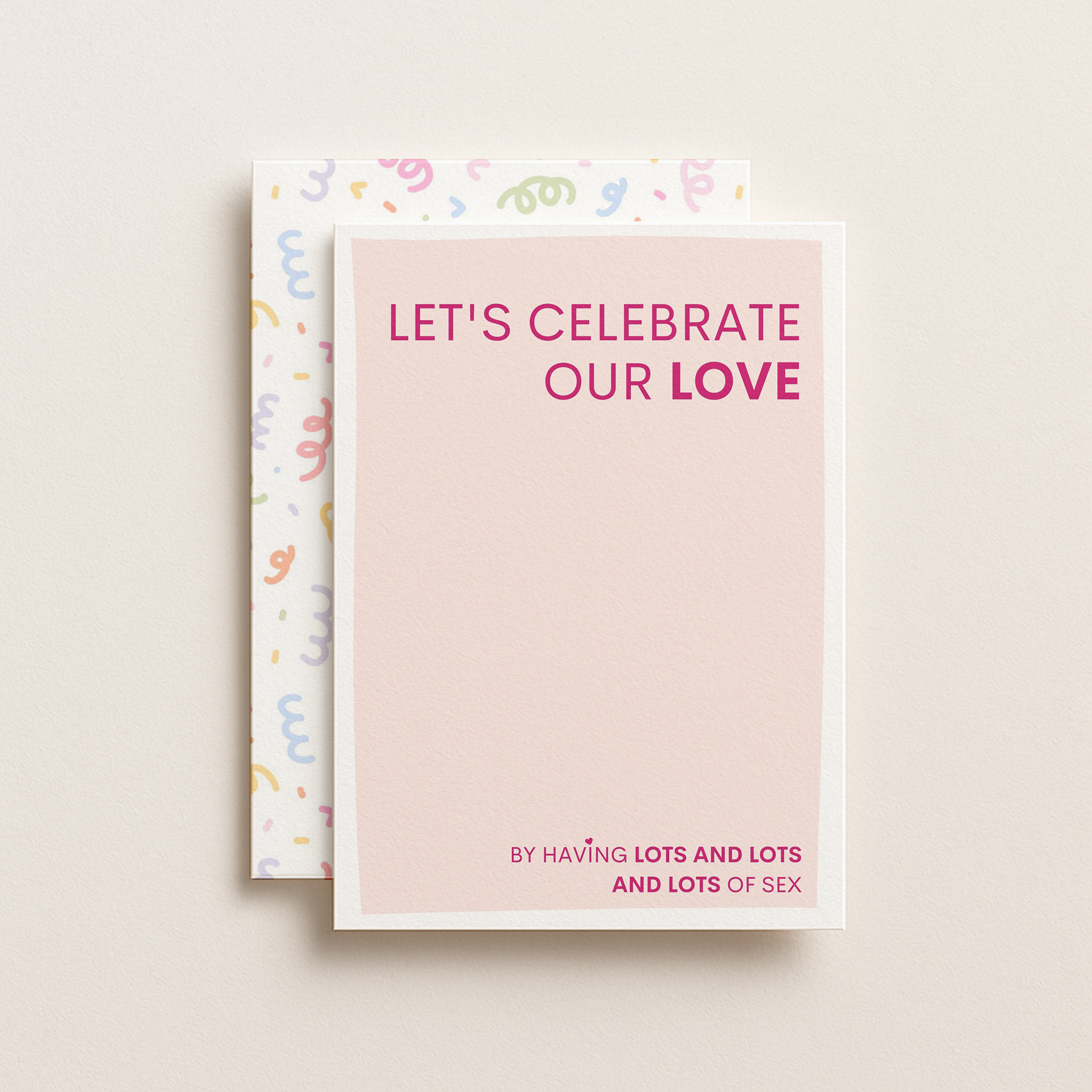 "Lets Celebrate Our Love" Greeting Card