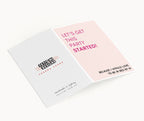 "Lets Get This Party Started! Because I Would Love" Greeting Card