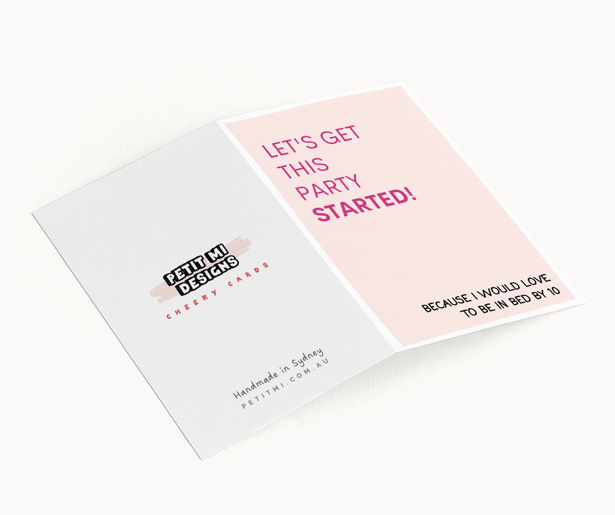 "Lets Get This Party Started! Because I Would Love" Greeting Card