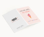 "Lick Me Until Ice Cream, Happy Birthday" Greeting Card