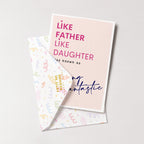 "Like Father Like Daughter..." Greeting Card