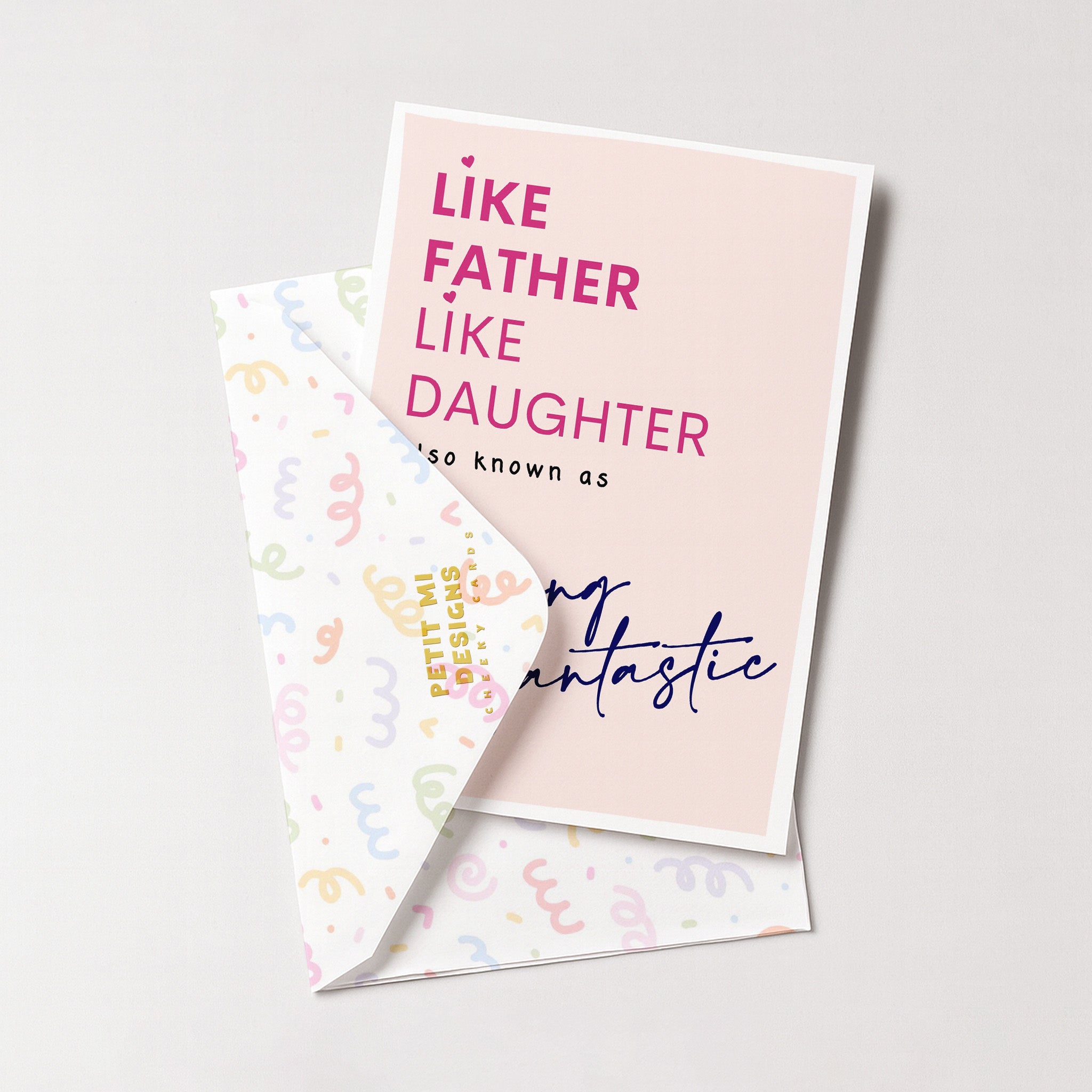 "Like Father Like Daughter..." Greeting Card