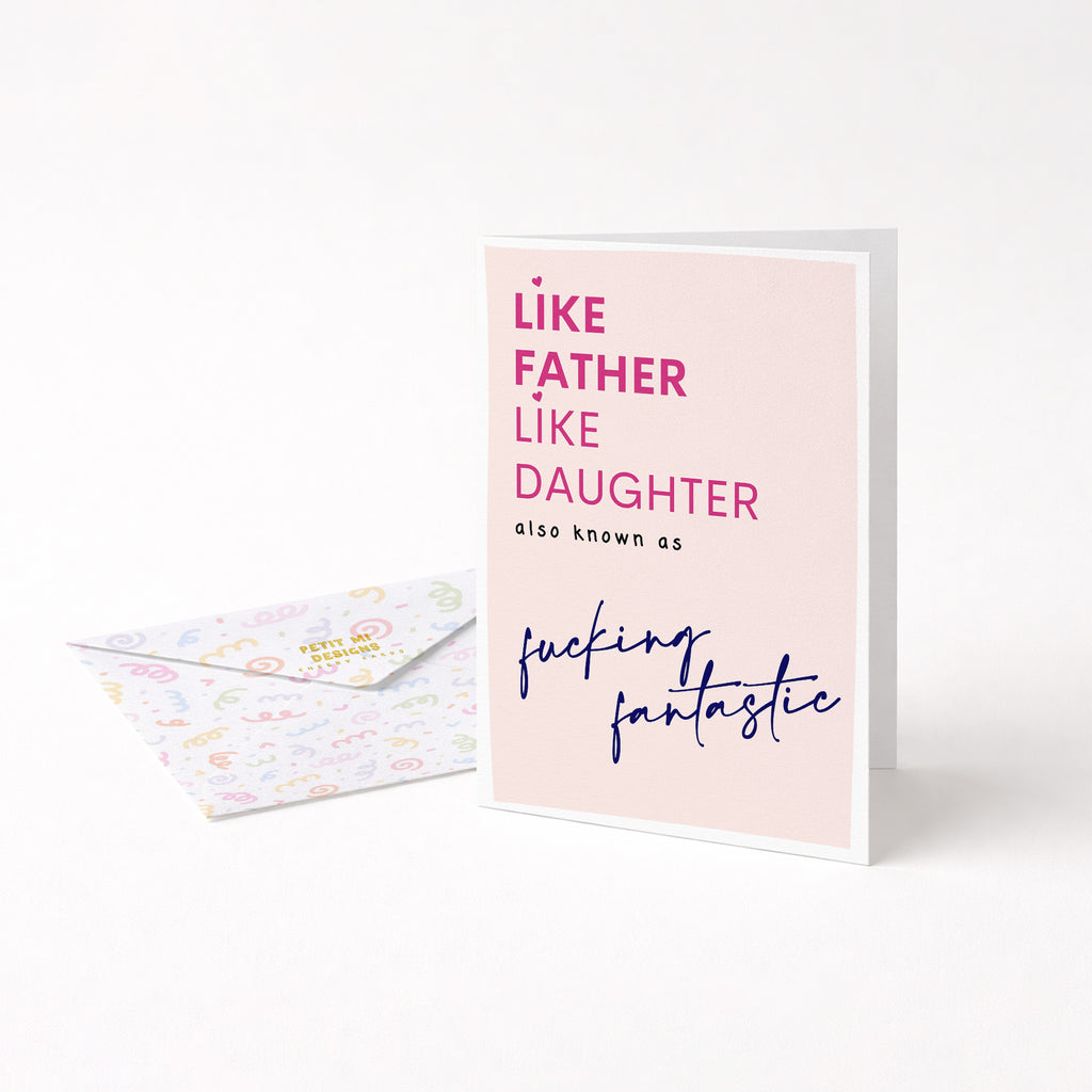 "Like Father Like Daughter..." Greeting Card