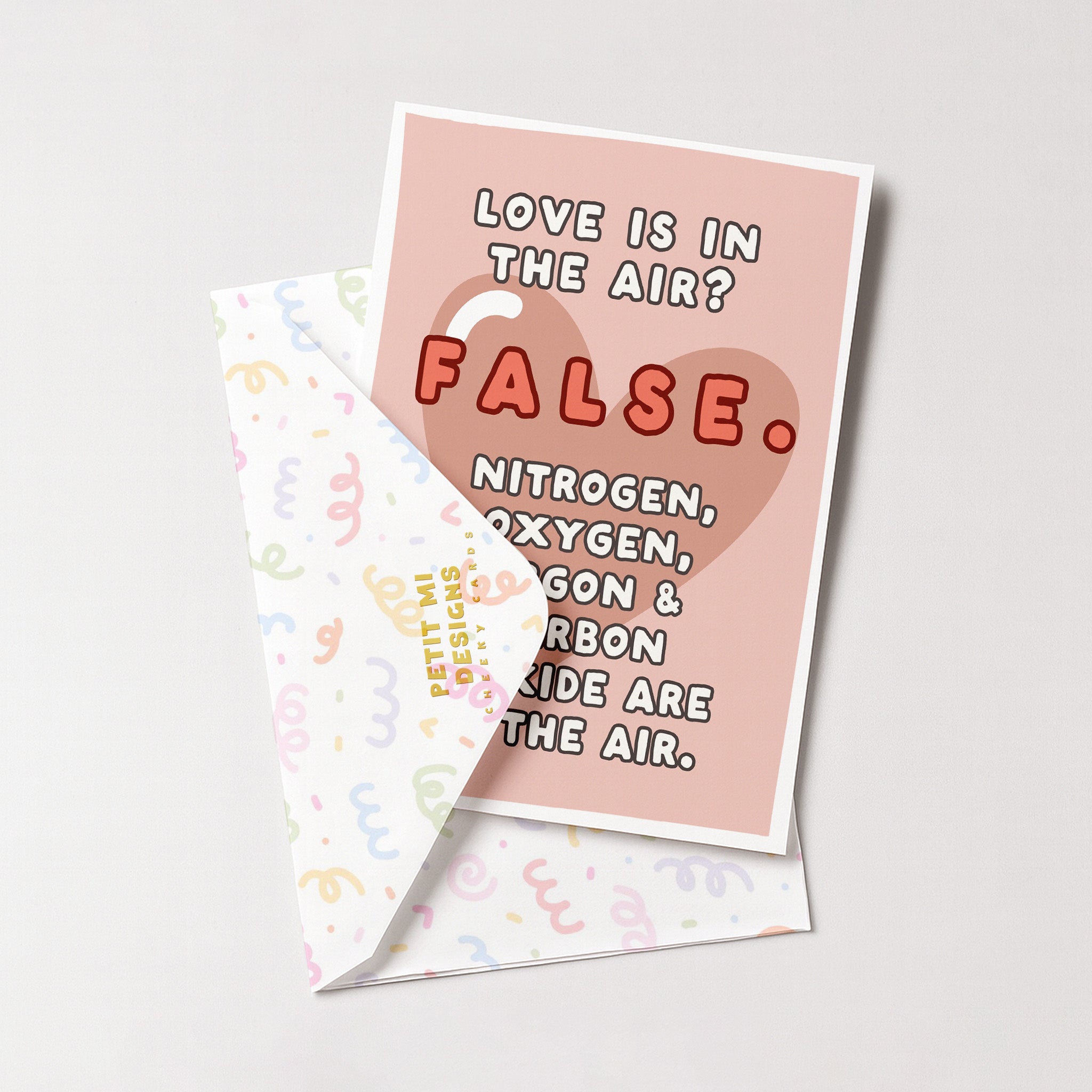 "Love Is In The Air. False" Greeting Card