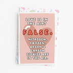 "Love Is In The Air. False" Greeting Card