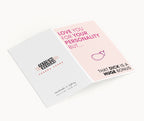 "Love You For Your Personality" Greeting Card