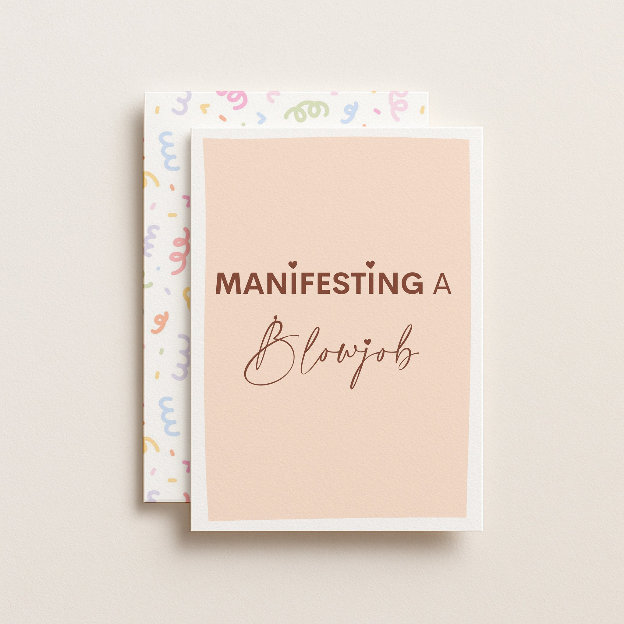 "Manifesting A Blowjob" Greeting Card