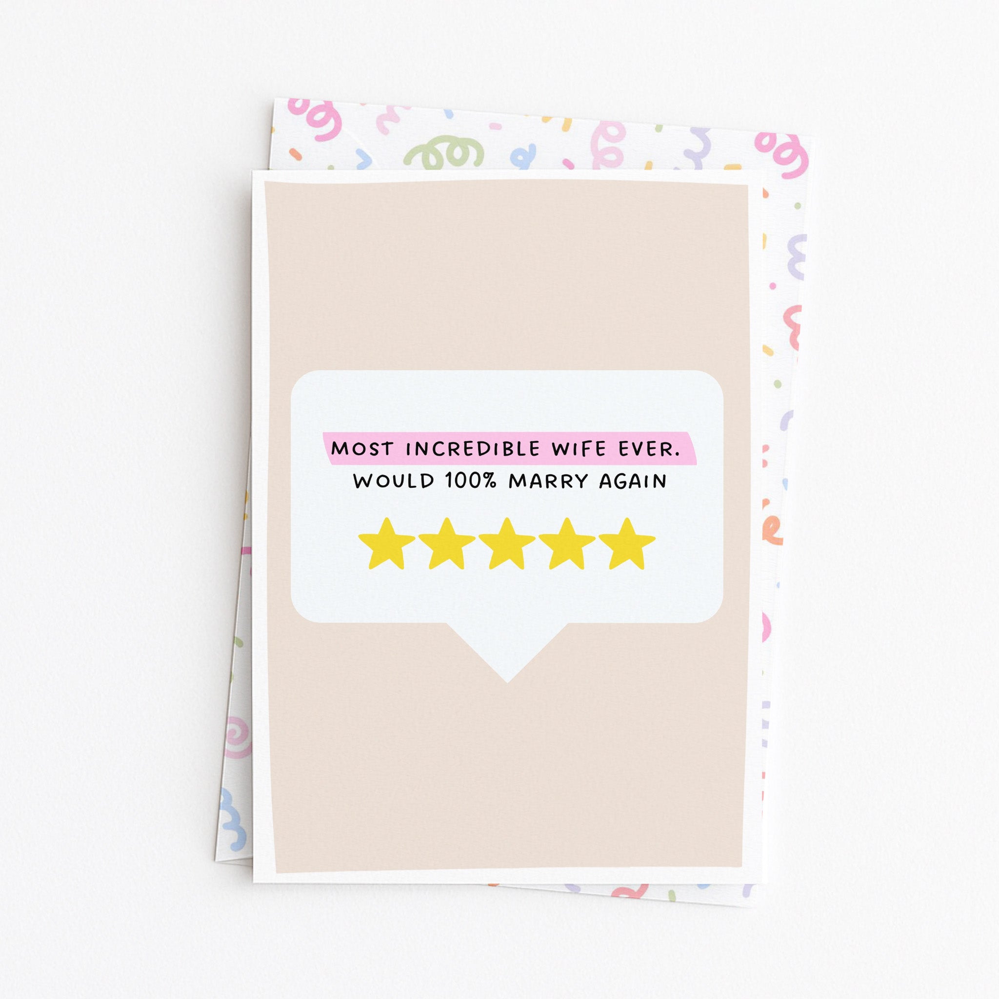 "Most Incredible Wife Ever. Would 100% Marry Again" Greeting Card