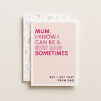 "Mum, I Know I Can Be A Shitbag" Greeting Card