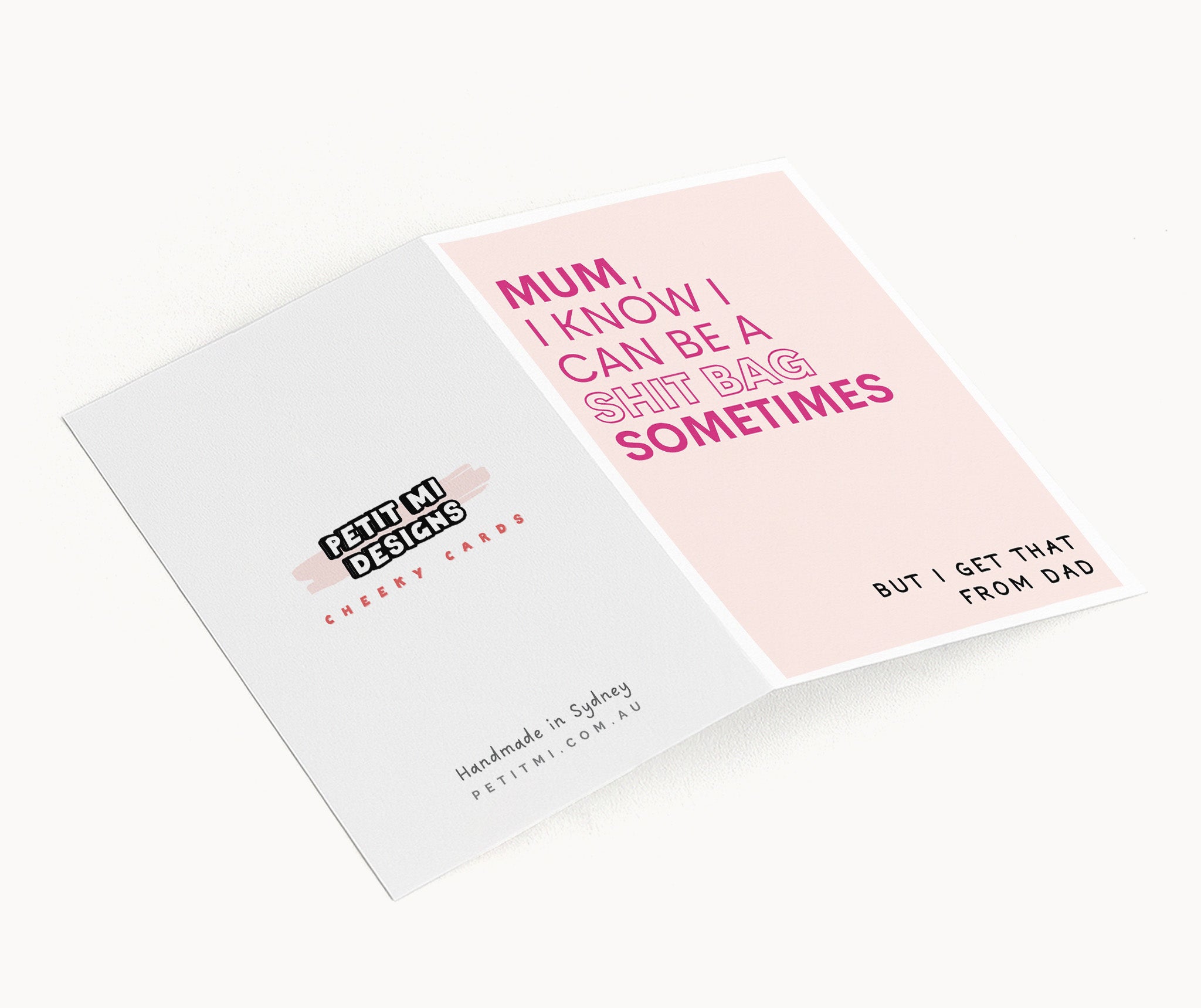 "Mum, I Know I Can Be A Shitbag" Greeting Card