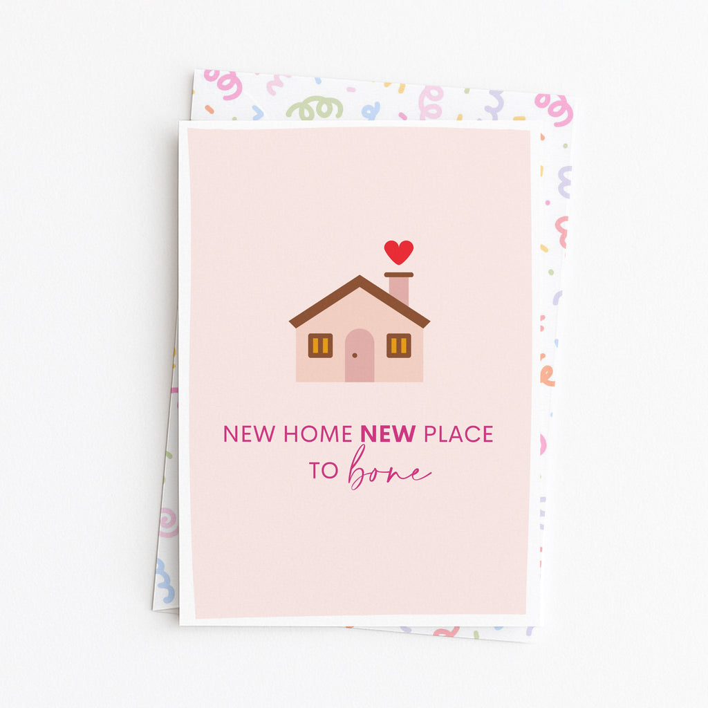 "New Home New Place To Bone" Greeting Card