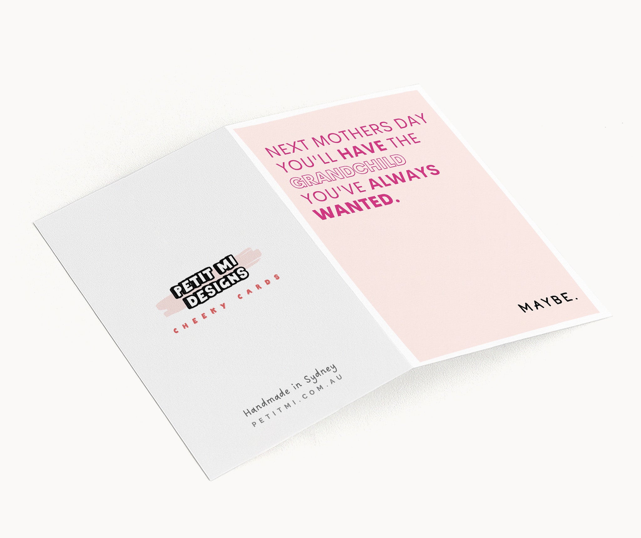 "Next Mothers Day You'll Have The Grandchild..." Greeting Card