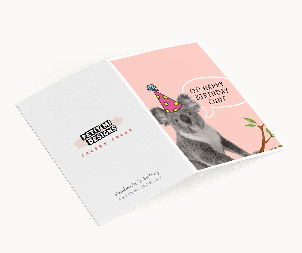 "Oi! Happy Birthday Cunt" Greeting Card