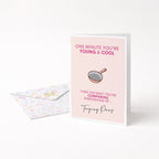 "One Minute You're Young And Cool" Greeting Card