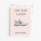 "One Year Closer. Happy Birthday" Greeting Card