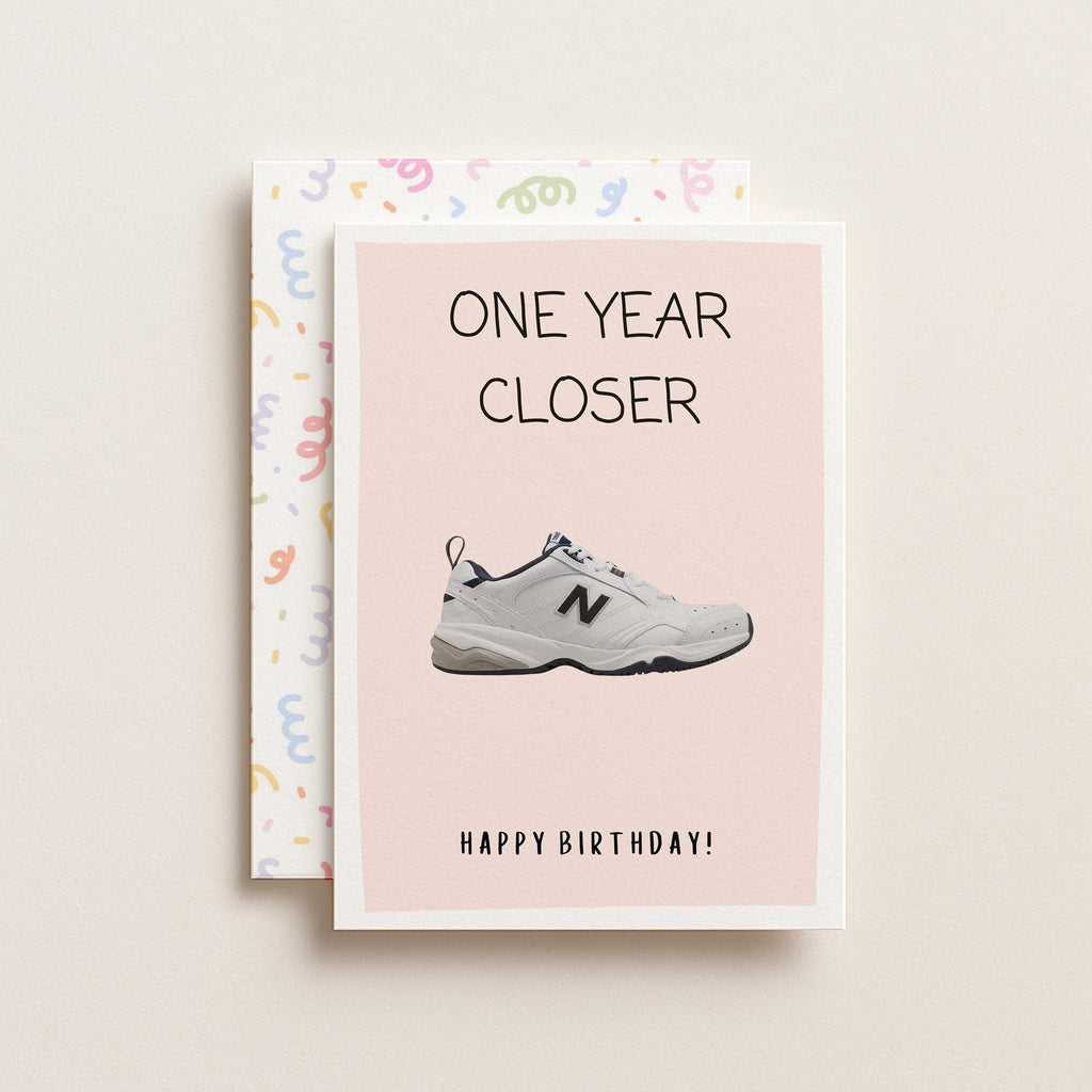"One Year Closer. Happy Birthday" Greeting Card
