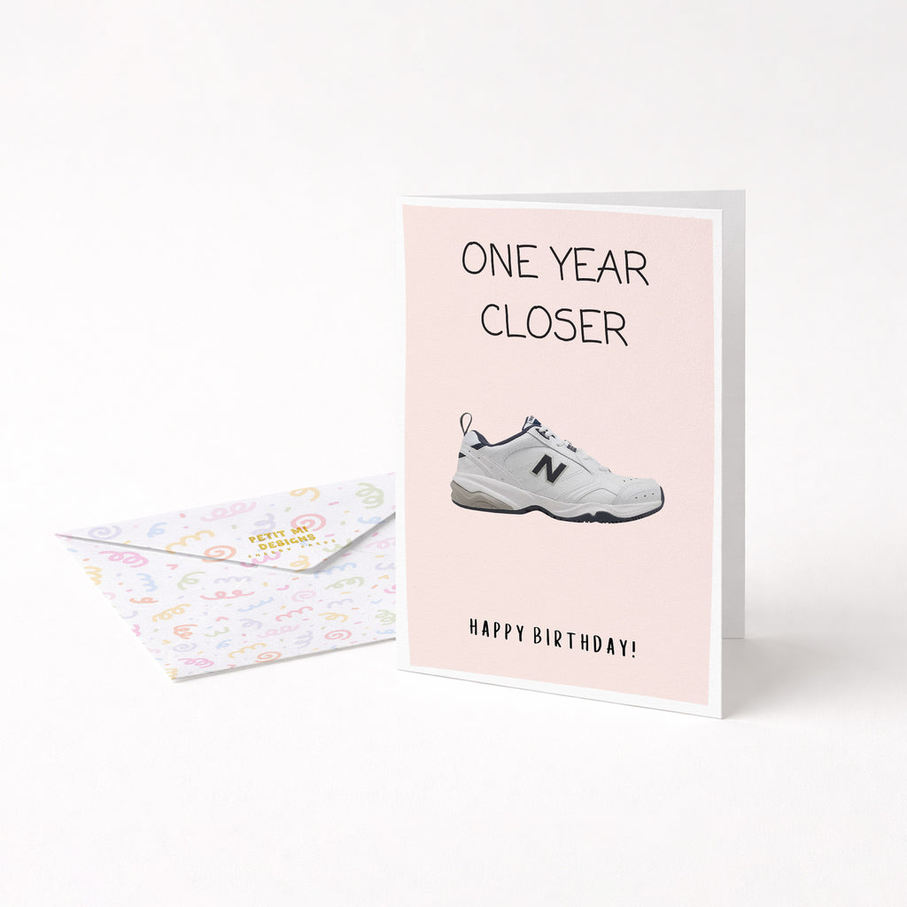"One Year Closer. Happy Birthday" Greeting Card