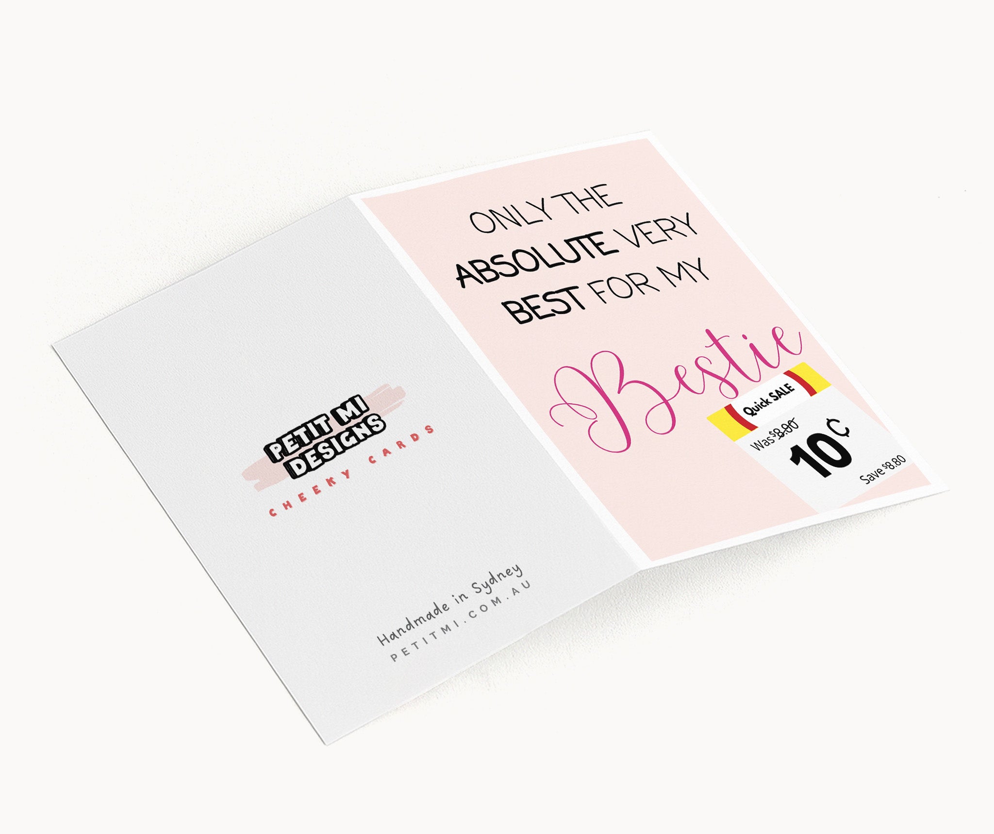 "Only The Absolute Very Best For My Bestie White Label" Greeting Card