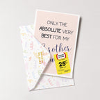 "Only The Absolute Very Best For My Brother In Law Yellow Label" Greeting Card