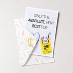 "Only The Absolute Very Best For Dad Yellow Label" Greeting Card