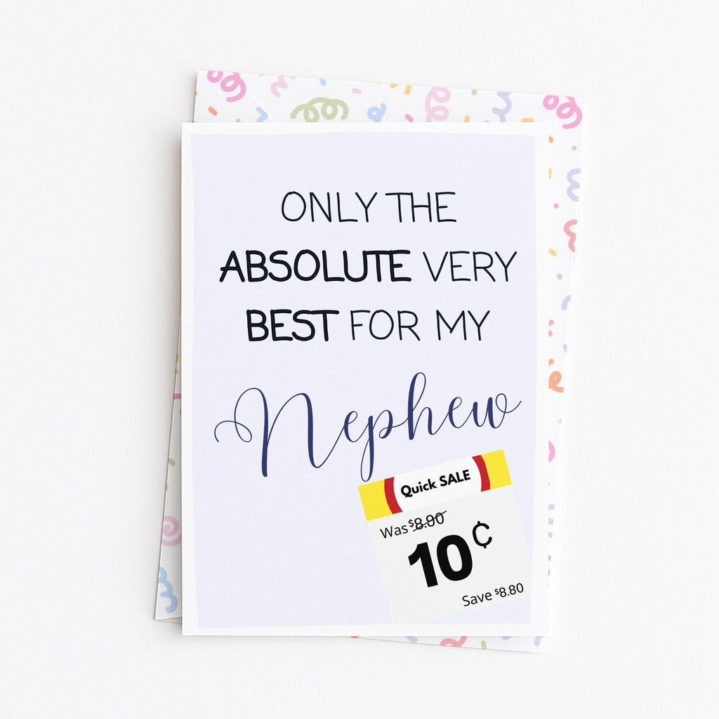 "Only Absolute Very Best For My Nephew White Label" Greeting Card