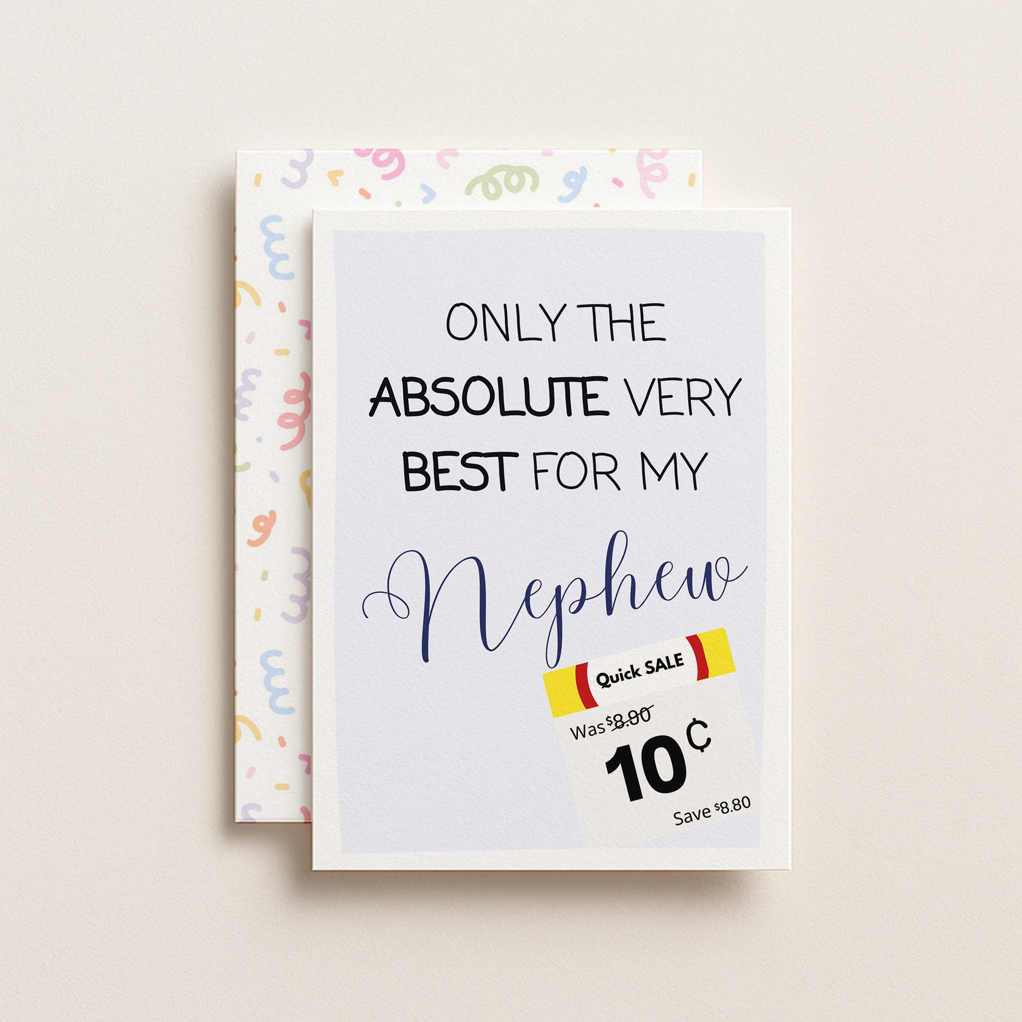 "Only Absolute Very Best For My Nephew White Label" Greeting Card