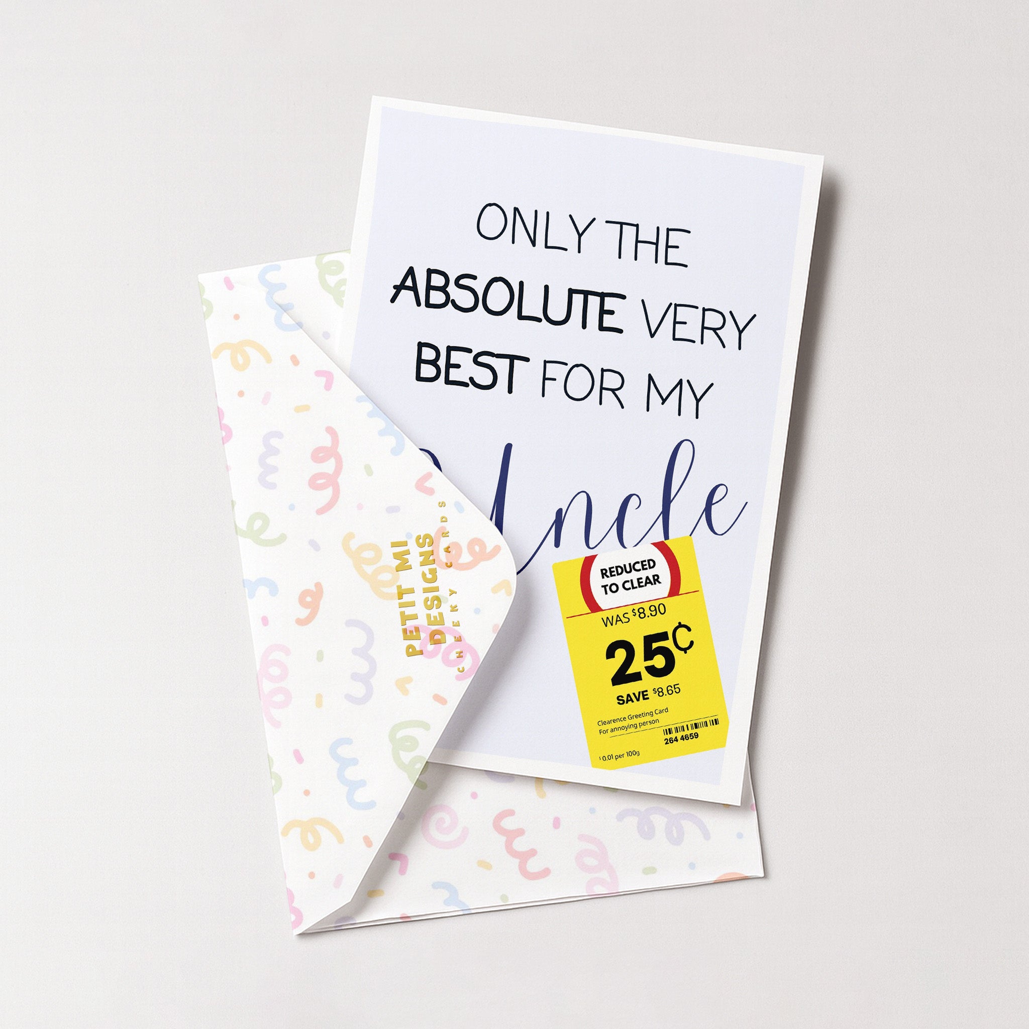 "Only The Absolute Very Best For My Uncle Yellow Label" Greeting Card