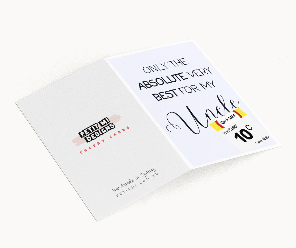 "Only The Absolute Very Best For My Uncle White Label" Greeting Card