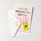 "Only The Absolute Very Best For My Wife Yellow Label" Greeting Card