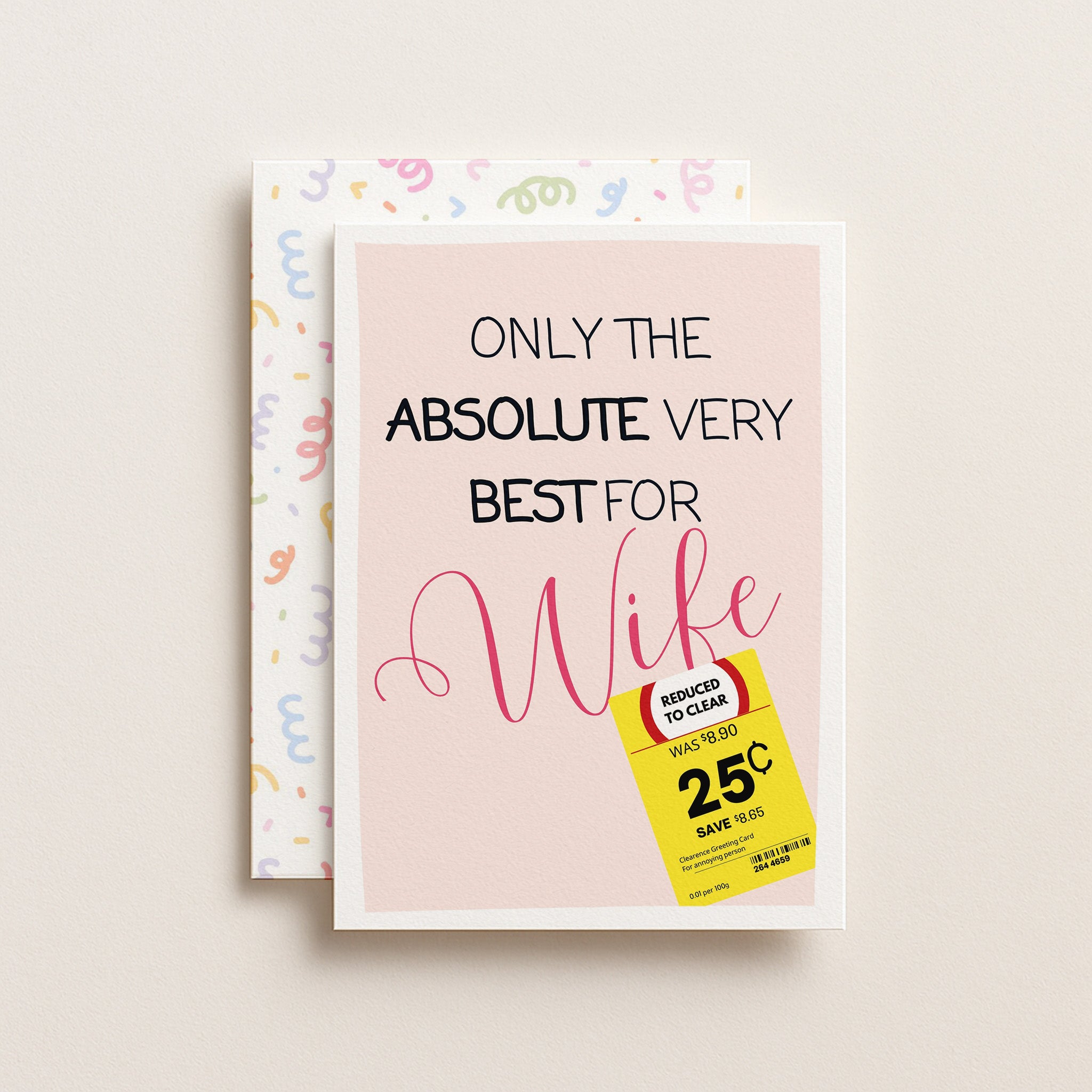 "Only The Absolute Very Best For My Wife Yellow Label" Greeting Card