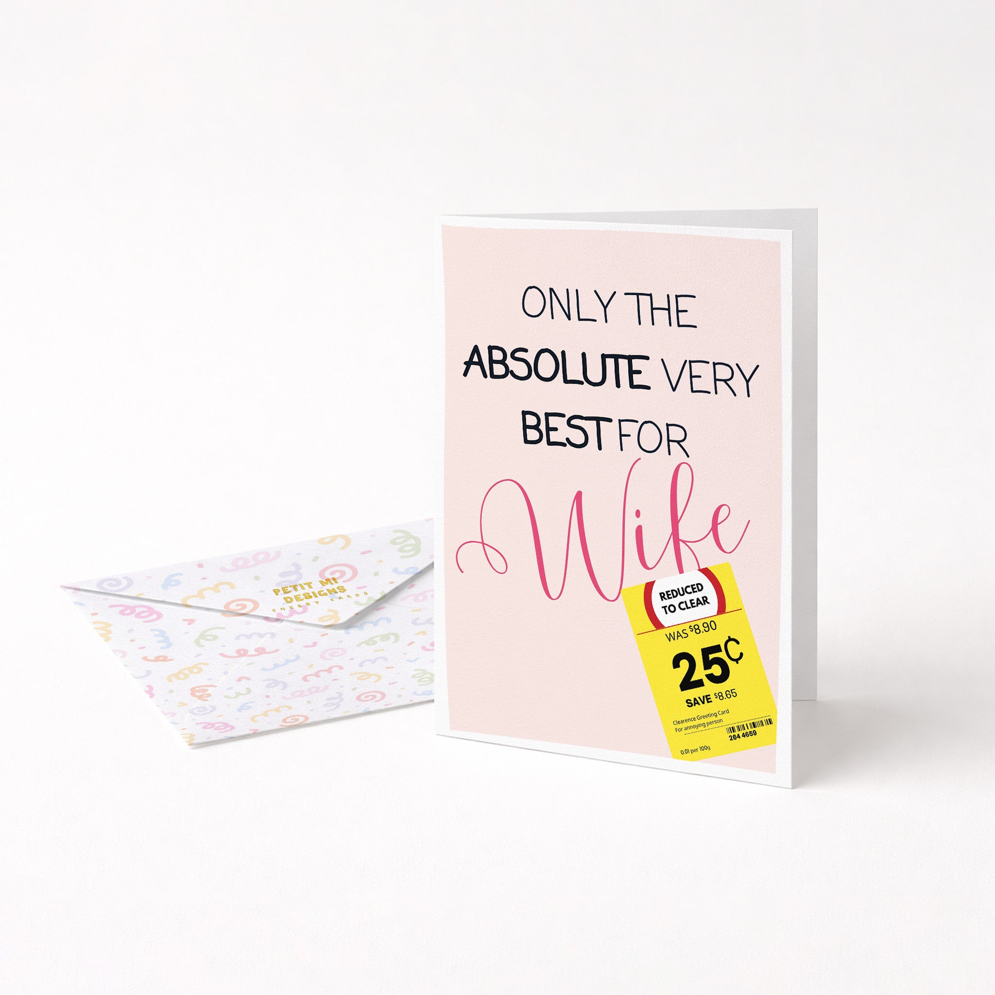 "Only The Absolute Very Best For My Wife Yellow Label" Greeting Card