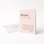 "Retired - Someone That Is There Own Boss" Greeting Card