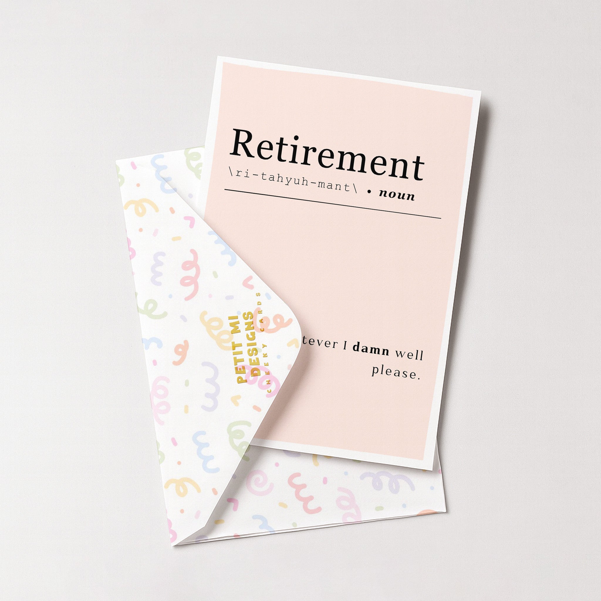 "Retirement Doing Whatever I Please" Greeting Card