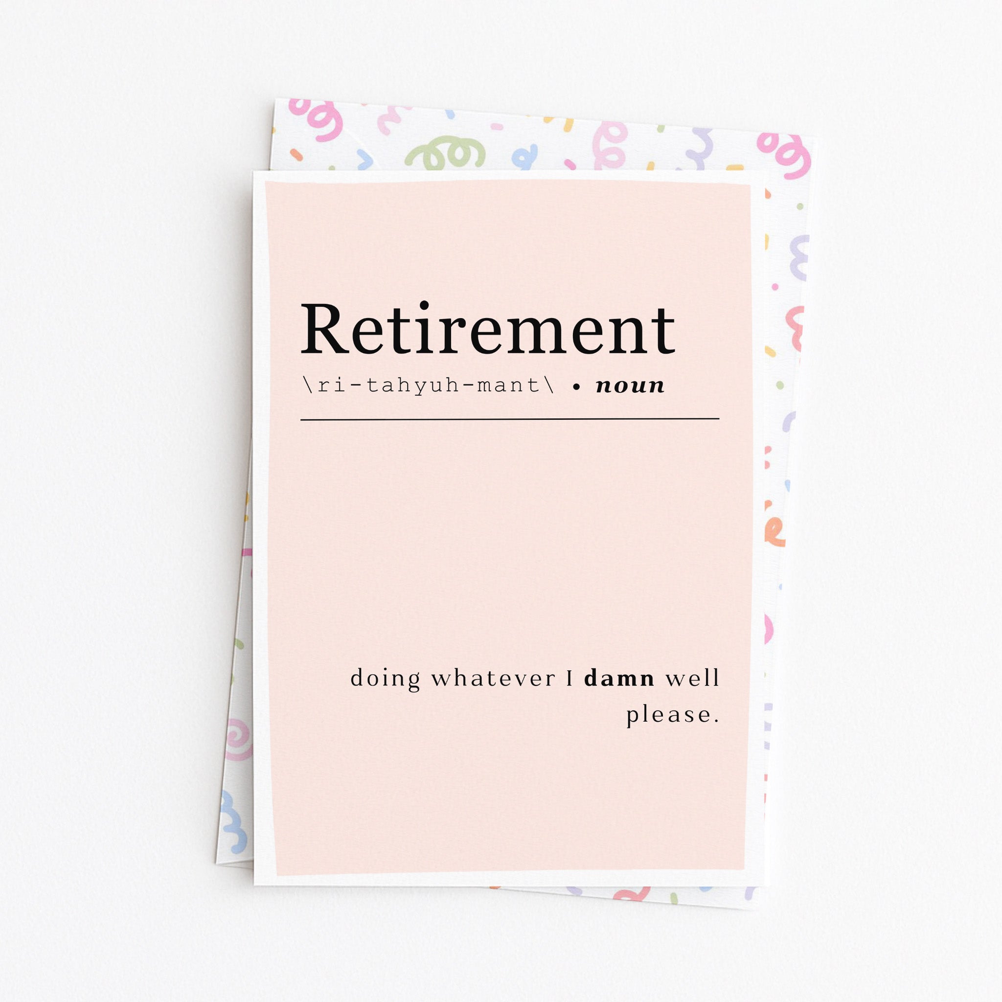 "Retirement Doing Whatever I Please" Greeting Card