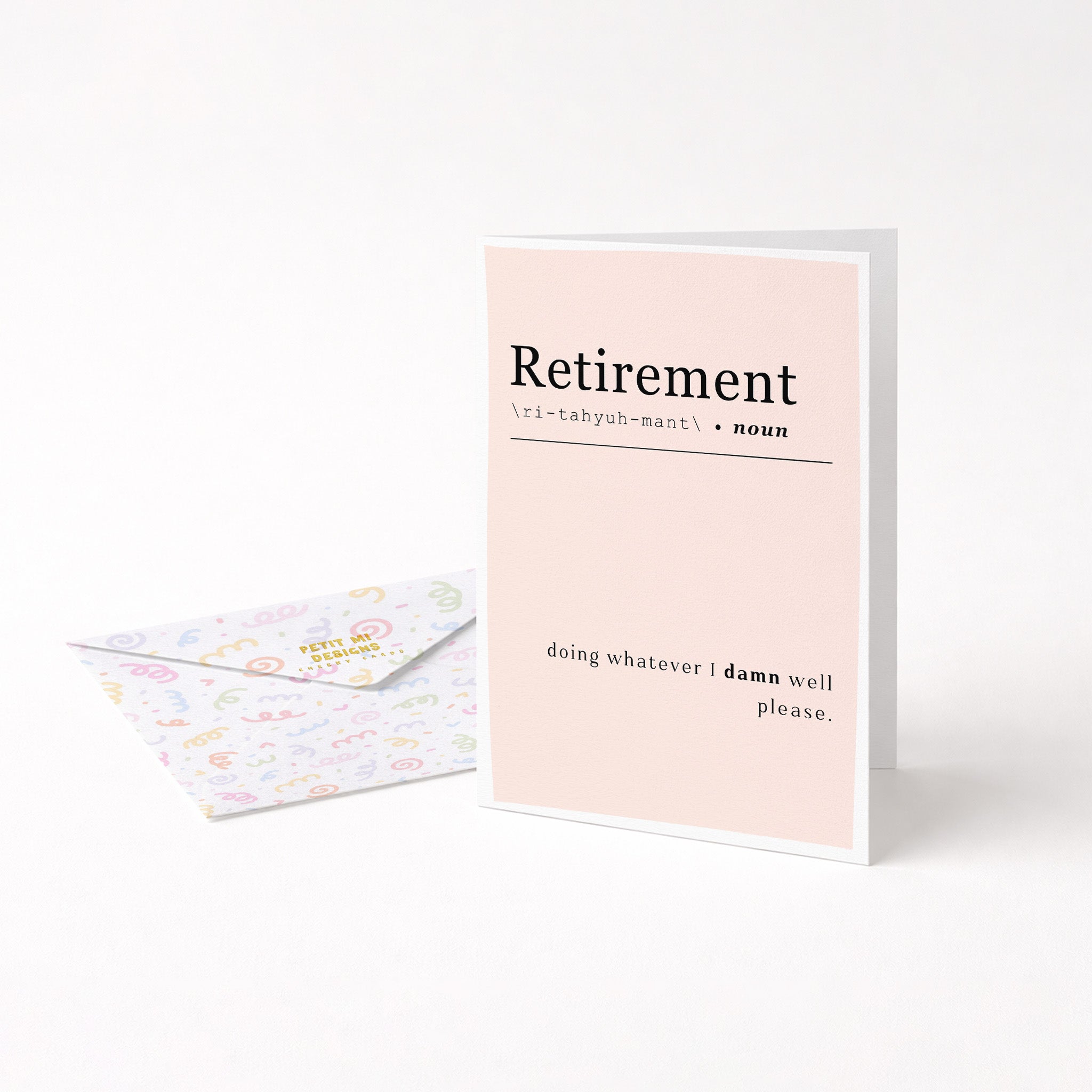 "Retirement Doing Whatever I Please" Greeting Card