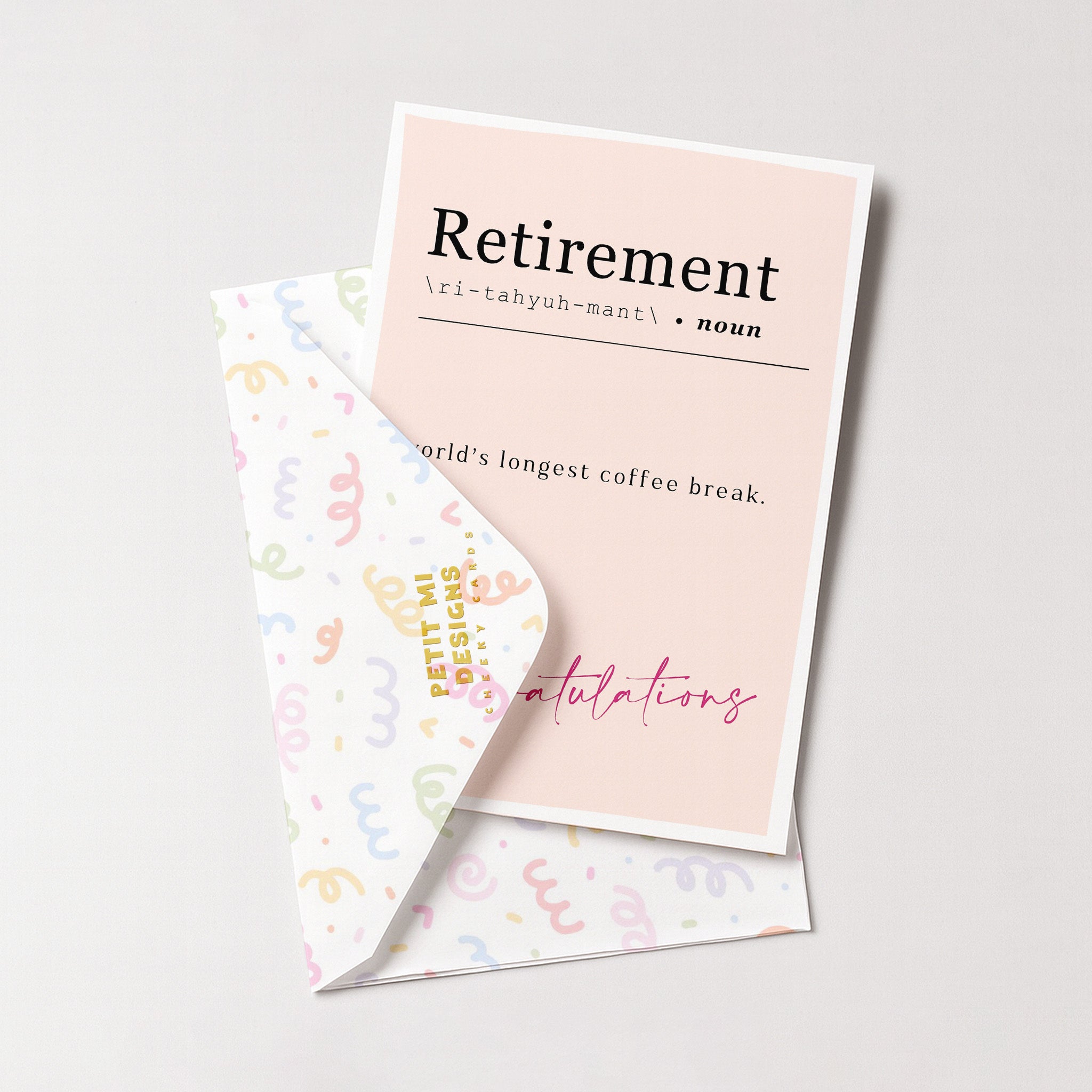 "Retirement - World's Longest Coffe Break" Greeting Card