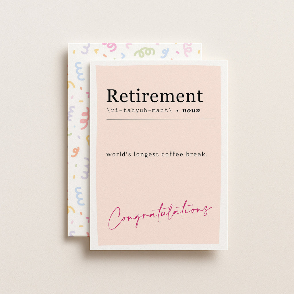 "Retirement - World's Longest Coffee Break" Greeting Card