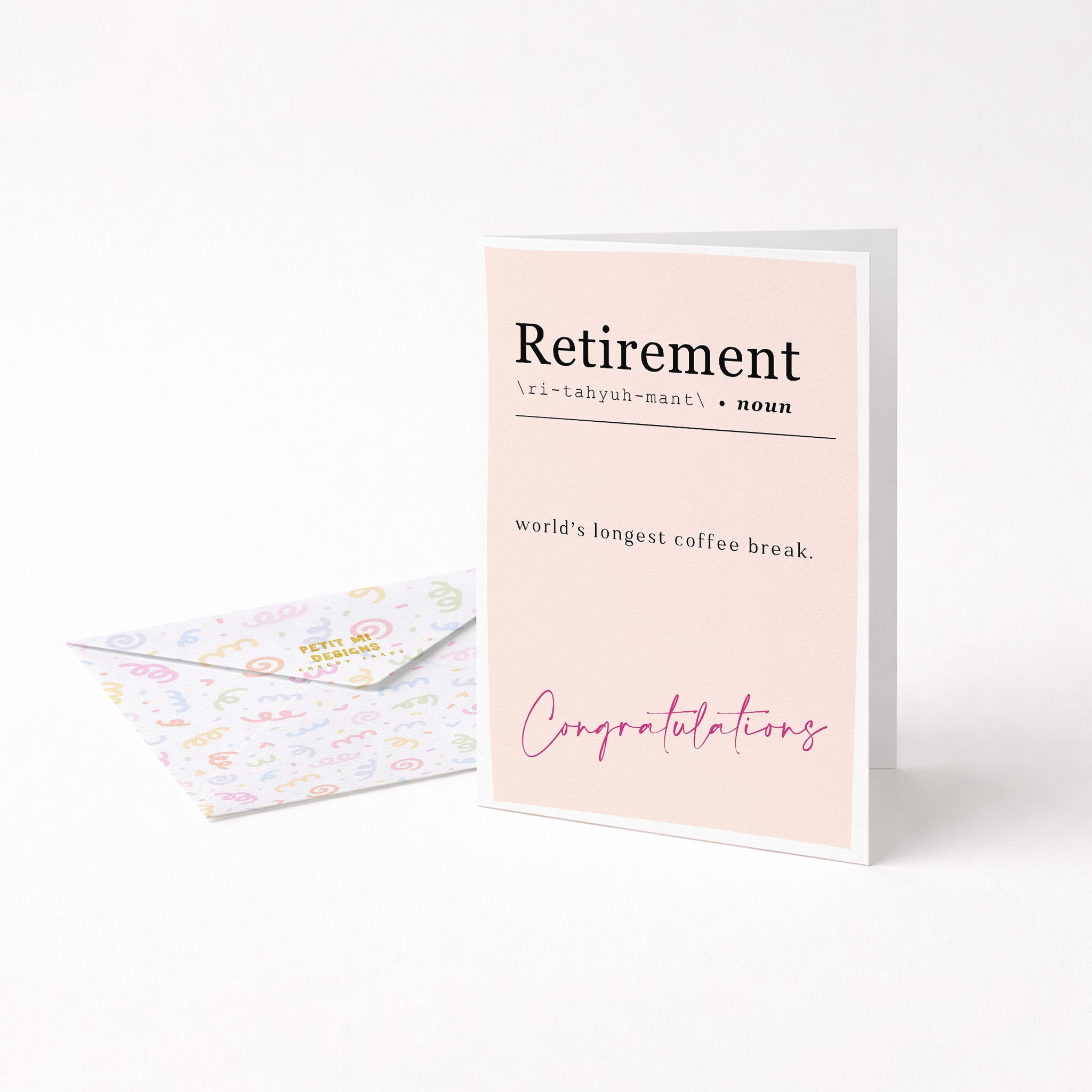"Retirement - World's Longest Coffe Break" Greeting Card