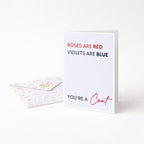 "Roses Are Red Violets Are Blue You're A Cunt" Greeting Card