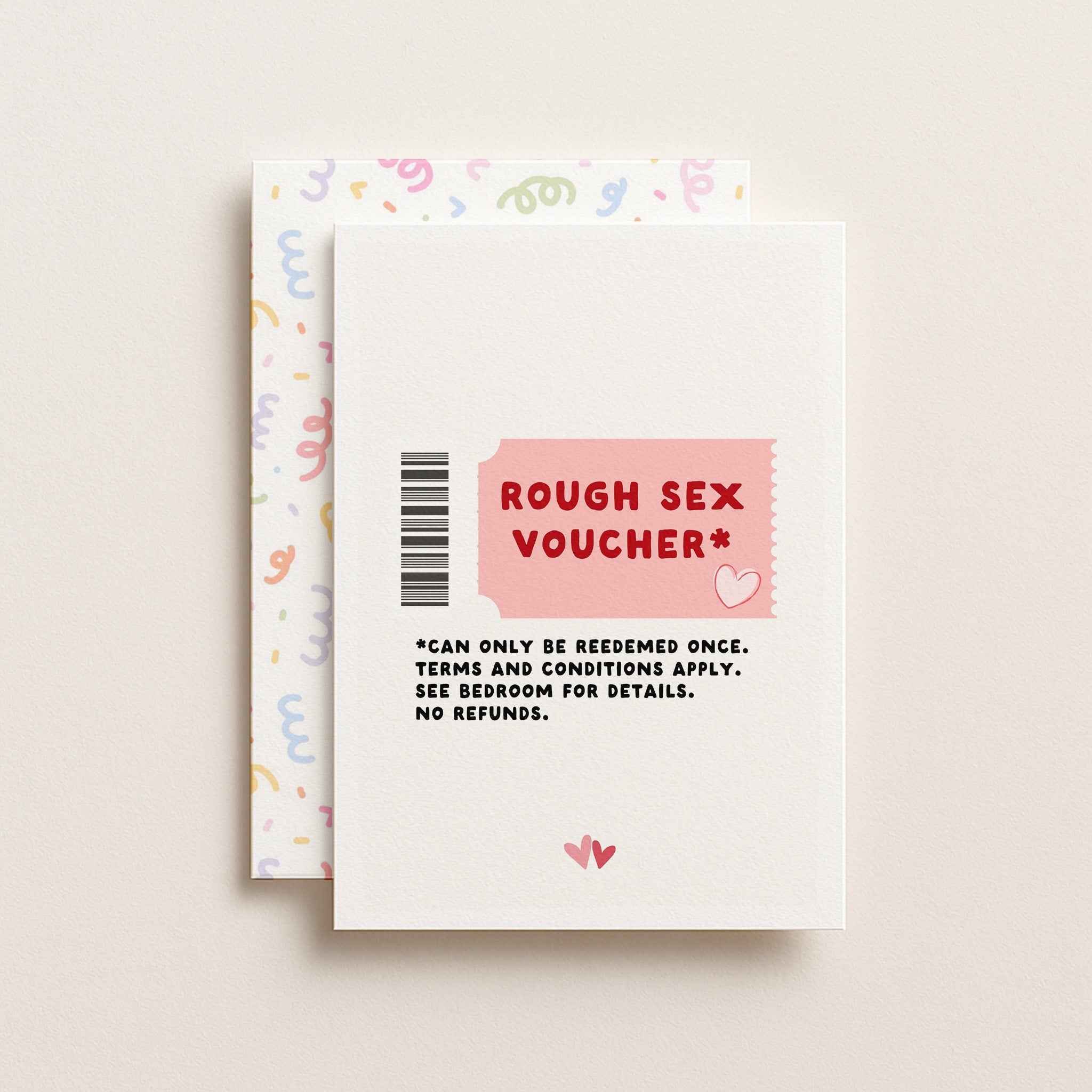 "Rough Sex Voucher Can Only Be Reedemed Once" Greeting Card