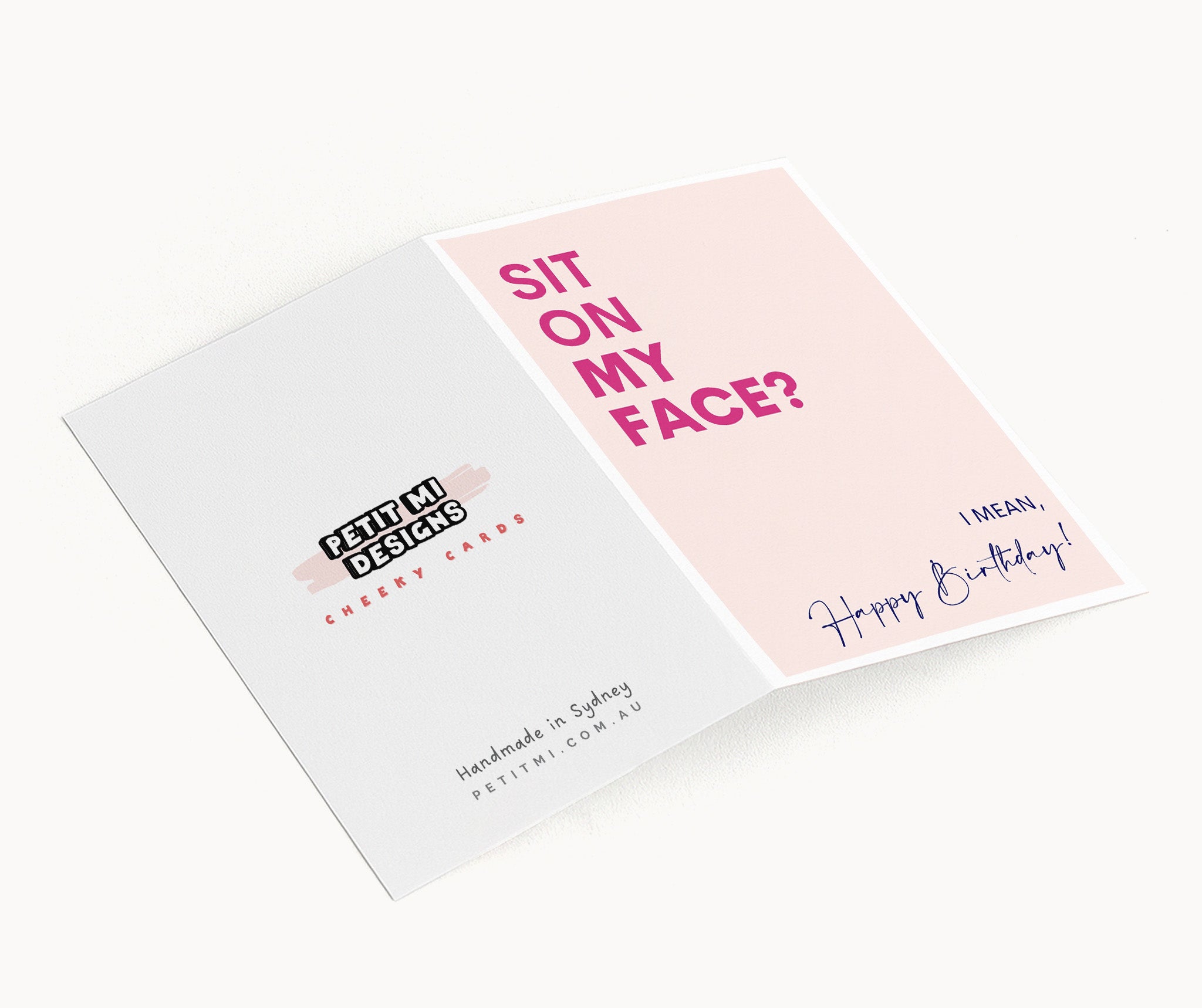 "Sit On My Face. I Mean Happy Birthday" Greeting Card
