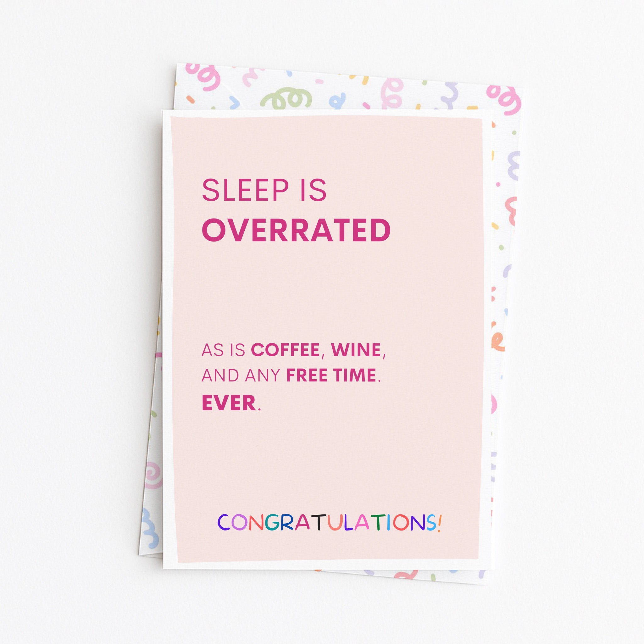 "Sleep Is Overrated" Greeting Card