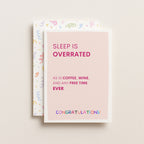 "Sleep Is Overrated" Greeting Card