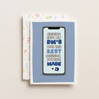"Sliding Into My Dm's Was The Best Decision You Ever Made" Greeting Card