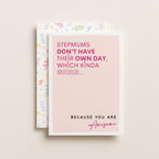 "Stepmums Don't Have There Own Day Which Kinda Sucks" Greeting Card