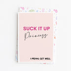 "Suck It Up Princess" Greeting Card