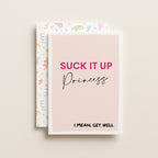 "Suck It Up Princess" Greeting Card