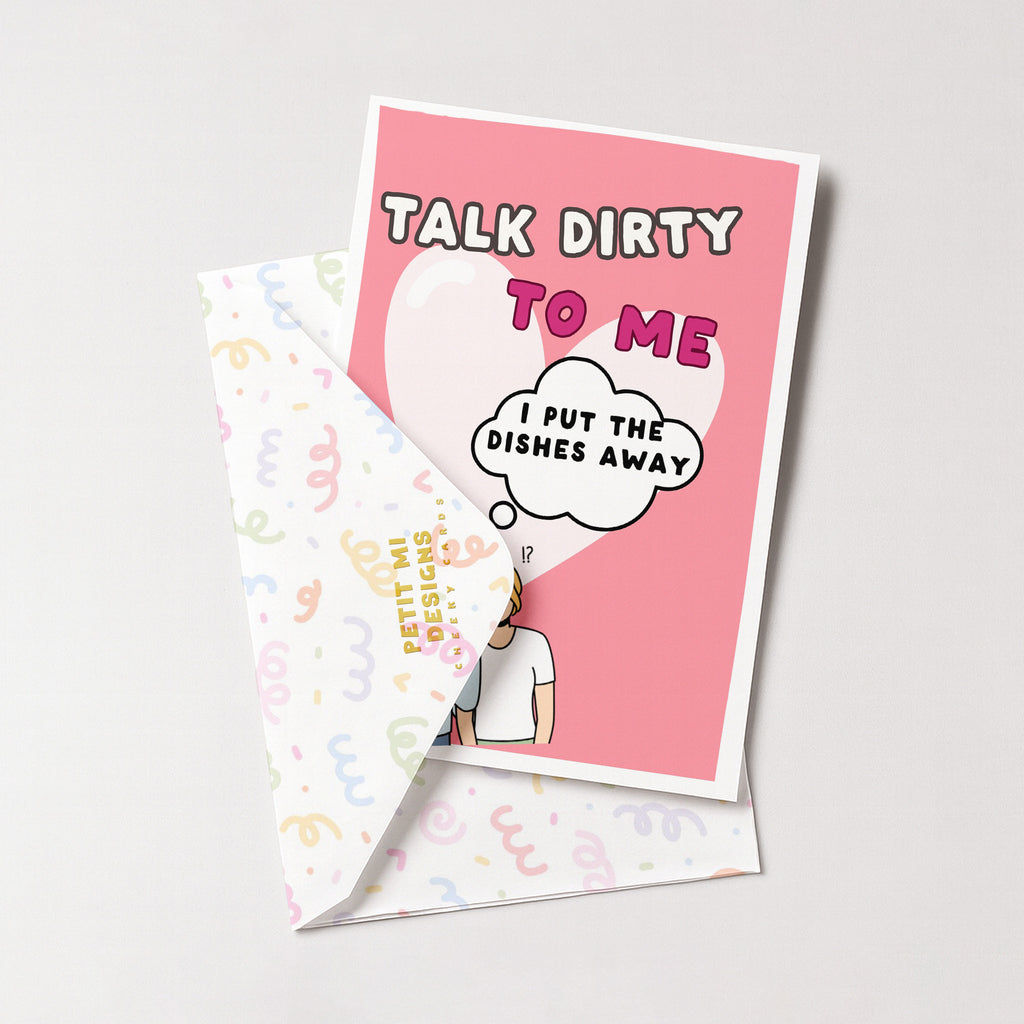 "Talk Dirty To Me..." Greeting Card