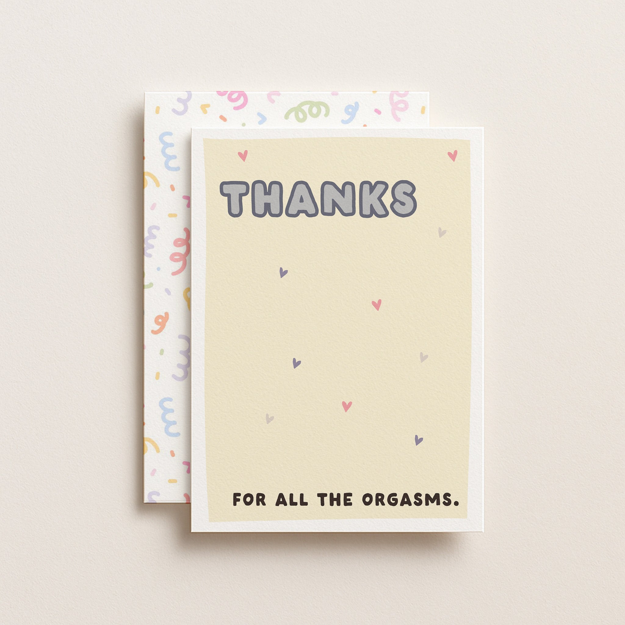 "Thanks For All The Orgasms" Greeting Card