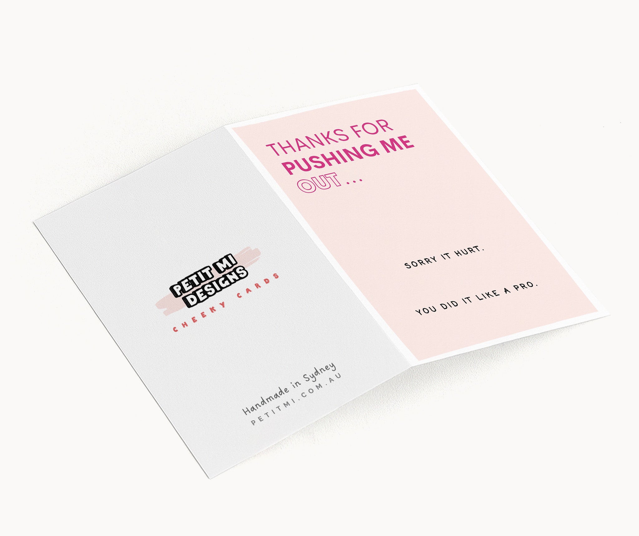 "Thanks For Pushing Me Out" Greeting Card